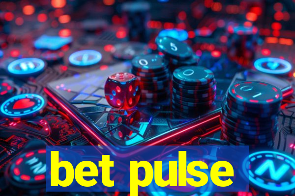 bet pulse