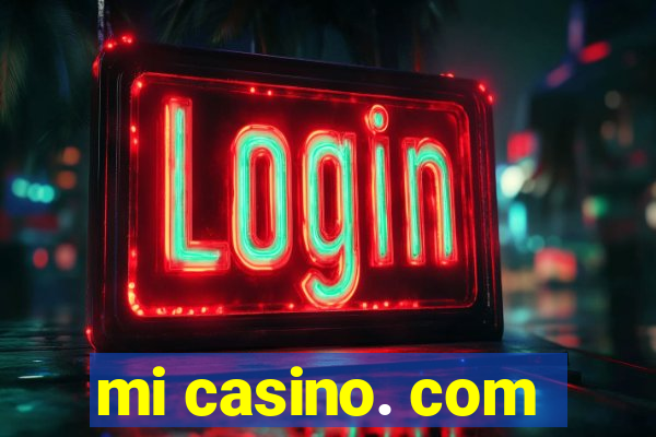 mi casino. com