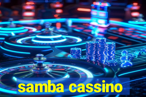 samba cassino