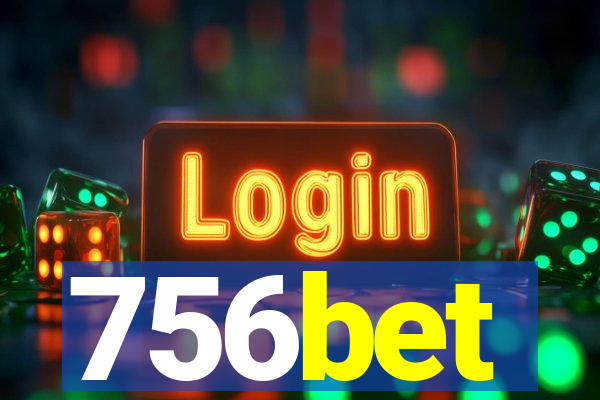 756bet