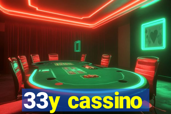 33y cassino