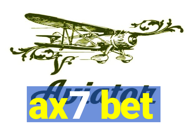 ax7 bet