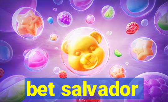 bet salvador