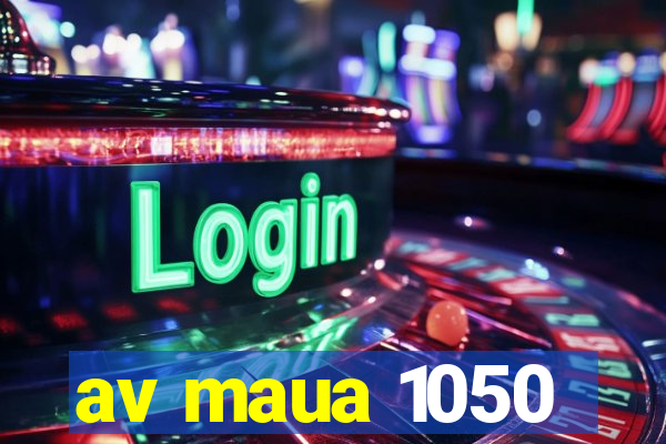 av maua 1050