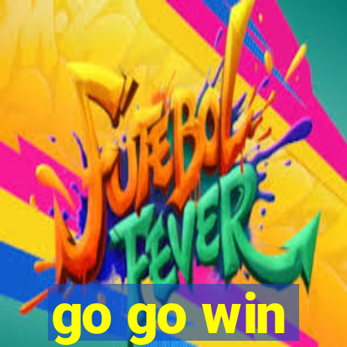 go go win