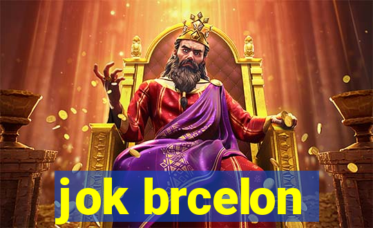 jok brcelon