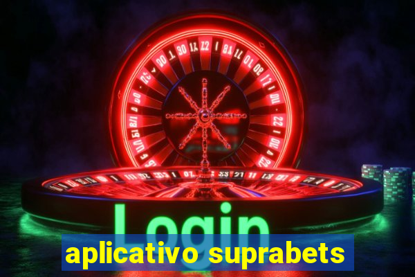 aplicativo suprabets