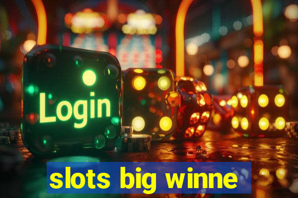 slots big winne