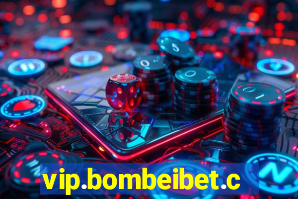 vip.bombeibet.com