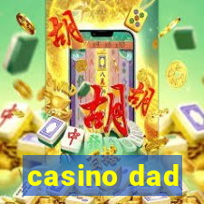 casino dad