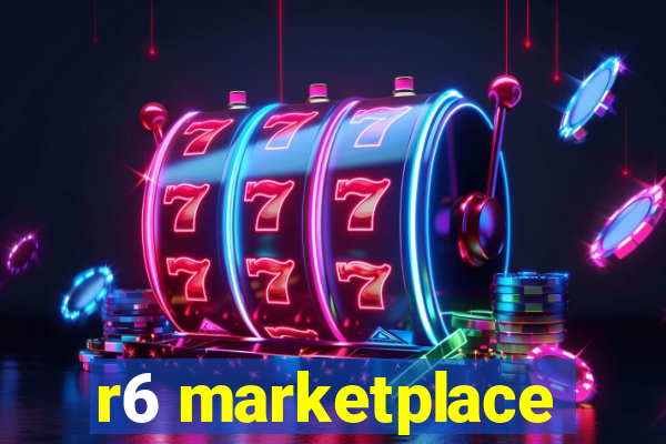 r6 marketplace