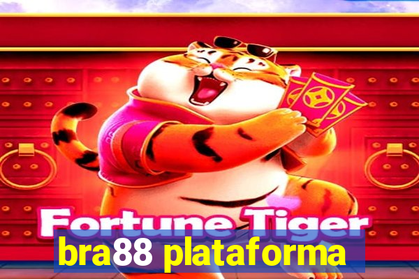 bra88 plataforma