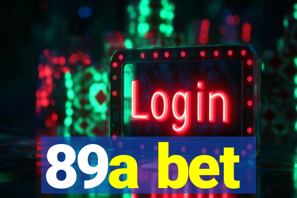 89a bet