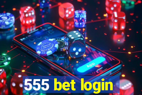 555 bet login