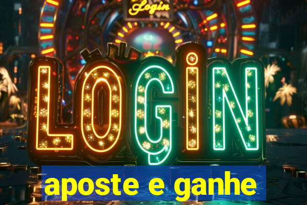 aposte e ganhe