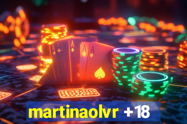 martinaolvr +18