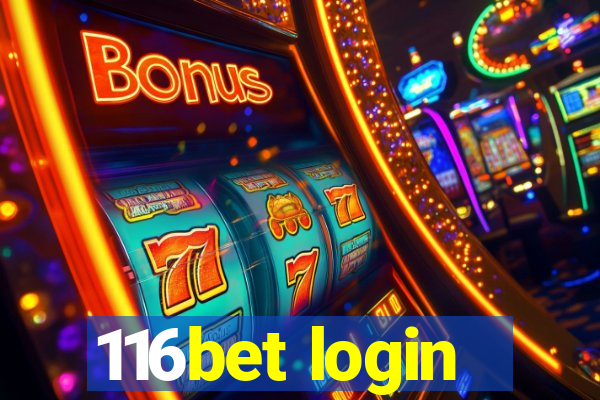 116bet login