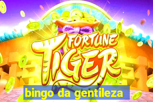 bingo da gentileza