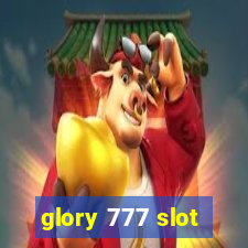 glory 777 slot