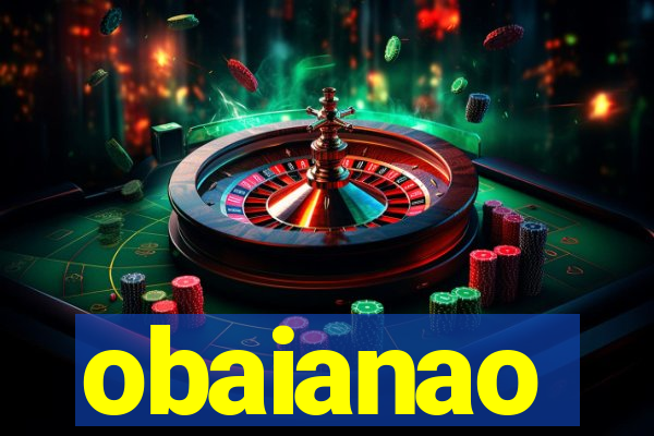 obaianao