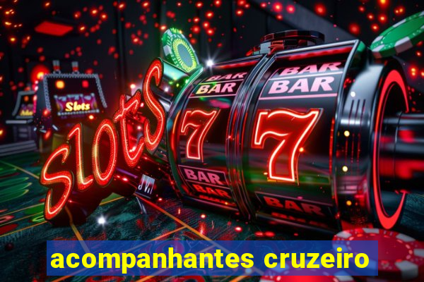 acompanhantes cruzeiro