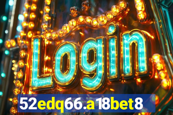 52edq66.a18bet8.com