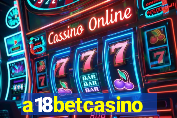 a18betcasino