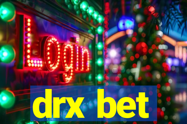 drx bet