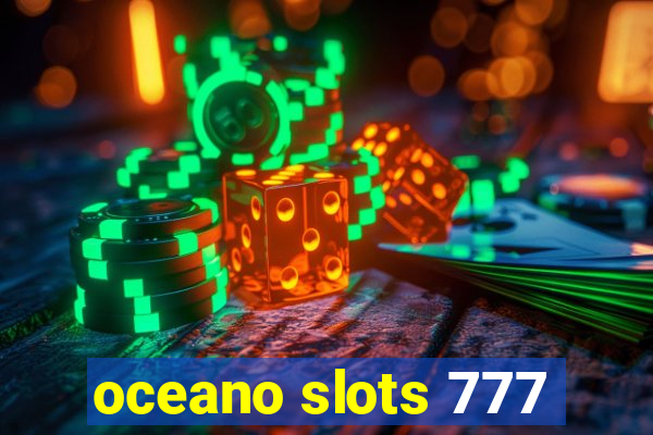 oceano slots 777