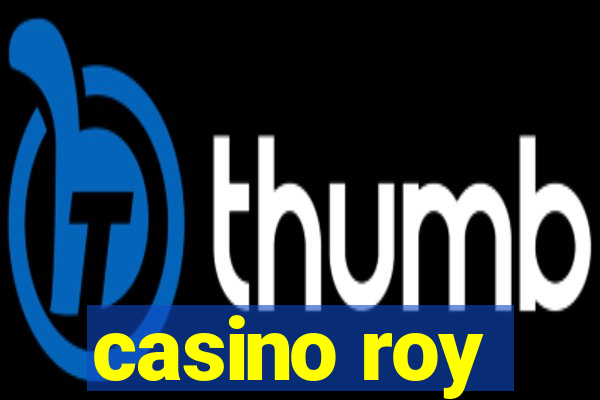 casino roy