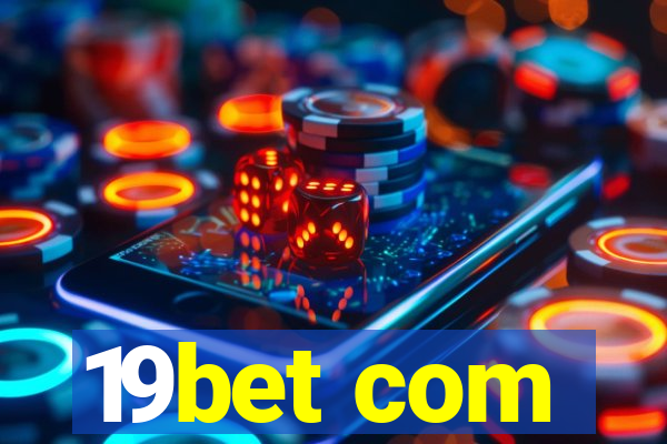 19bet com