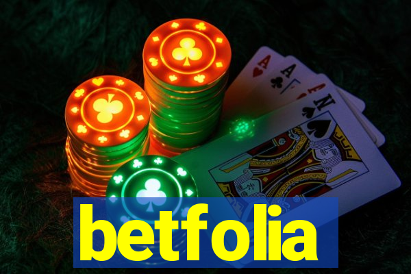 betfolia