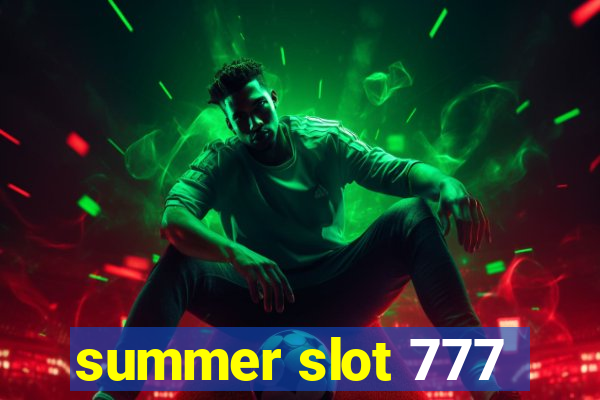 summer slot 777