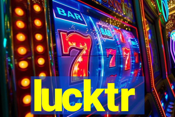 lucktr