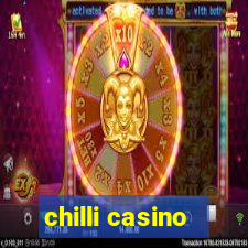 chilli casino