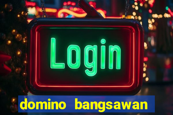 domino bangsawan versi terbaru