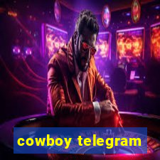 cowboy telegram