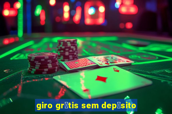 giro gr谩tis sem dep贸sito