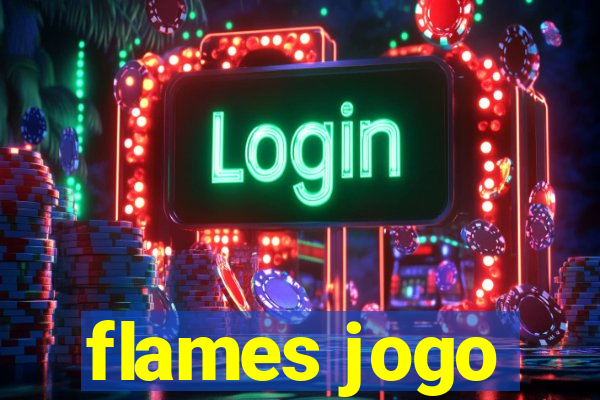 flames jogo