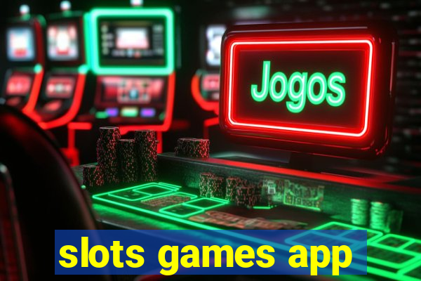 slots games app