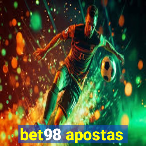 bet98 apostas