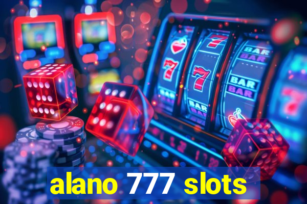 alano 777 slots