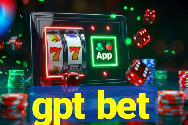 gpt bet