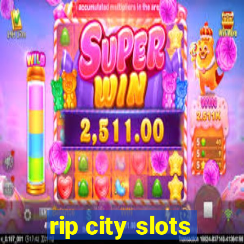 rip city slots