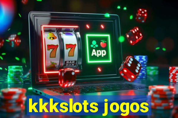 kkkslots jogos