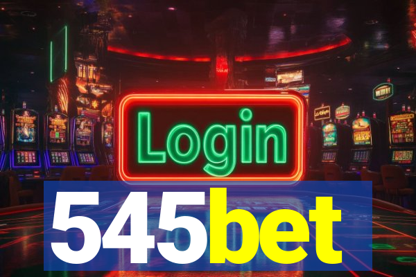 545bet