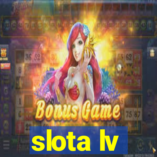 slota lv