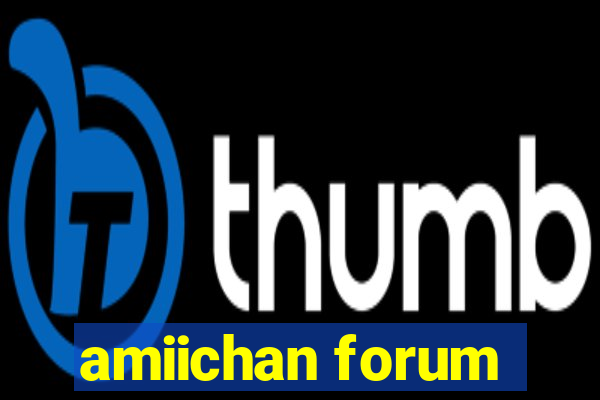 amiichan forum