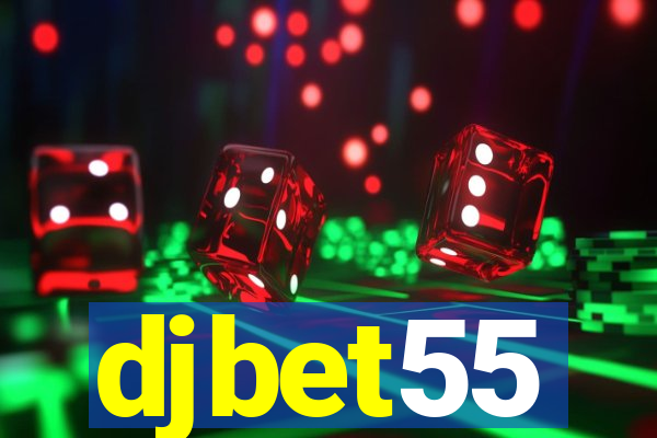 djbet55