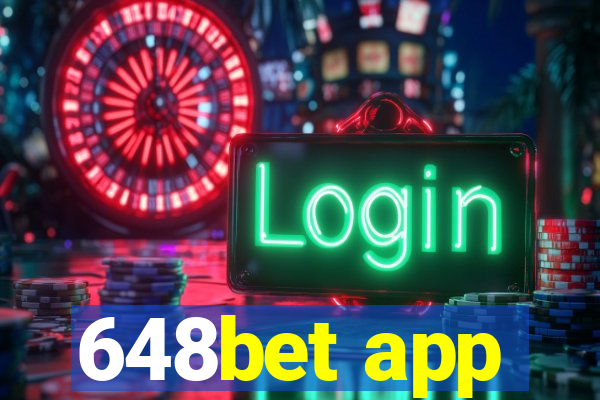 648bet app